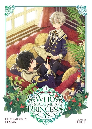 Afbeelding van Who Made Me a Princess Who Made Me a Princess Vol. 2