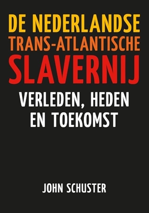 Afbeeldingen van De Nederlandse Trans-Atlantische slavernij