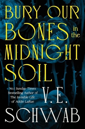 Afbeeldingen van Bury Our Bones in the Midnight Soil