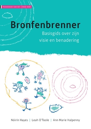 Afbeeldingen van Pedagogiek van het jonge kind Bronfenbrenner