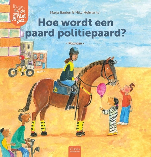 Afbeelding van Ik zie, ik zie wat jij niet ziet... Hoe wordt een paard politiepaard?