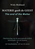 Afbeelding van Materie geeft de Geest The end of the matter