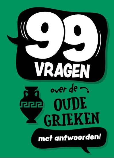Afbeelding van 99 vragen 99 vragen over de Oude Grieken