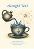 Afbeelding van eNoughF Tea?
