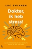 Afbeelding van Dokter, ik heb stress