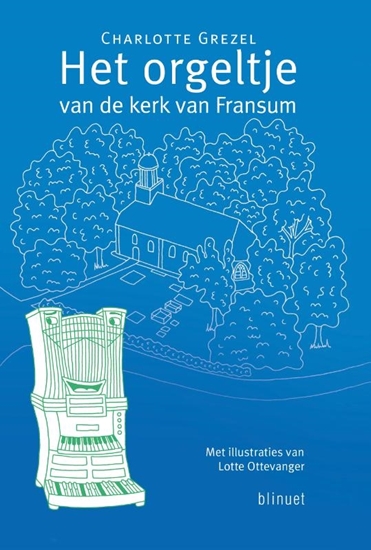 Afbeelding van Het orgeltje van de kerk van Fransum