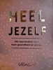 Afbeelding van Heel jezelf