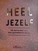 Afbeelding van Heel jezelf