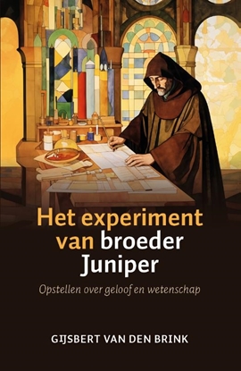 Afbeeldingen van Het experiment van broeder Juniper