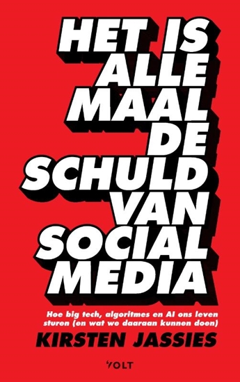 Afbeelding van Het is allemaal de schuld van social media