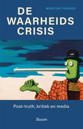 Afbeeldingen van De waarheidscrisis