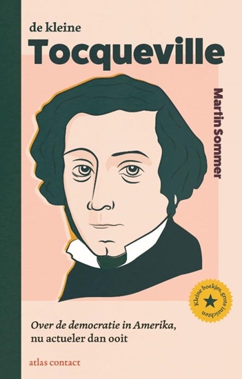 Afbeelding van Kleine boekjes - grote inzichten De kleine Tocqueville
