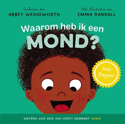 Afbeeldingen van Ontdek hoe God jou heeft gemaakt Waarom heb ik een mond?