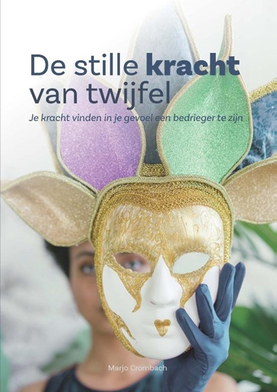 Afbeelding van De stille kracht van twijfel