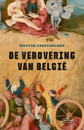 Afbeeldingen van De verovering van België