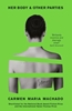 Afbeelding van Her Body And Other Parties