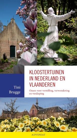 Afbeelding van Kloostertuinen in Nederland en Vlaanderen