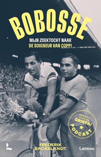 Afbeelding van Bobosse: mijn zoektocht naar de soigneur van Coppi