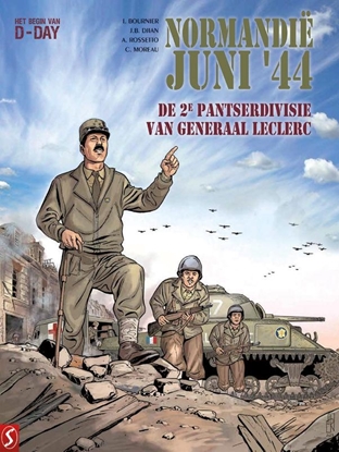 Afbeeldingen van Normandië JUNI '44 De 2de pantserdivisie van generaal Leclerc