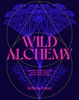 Afbeelding van Foster, J: Wild Alchemy