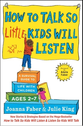 Afbeeldingen van The How To Talk Series How to Talk so Little Kids Will Listen