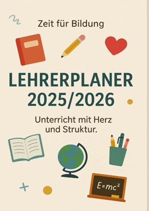 Afbeeldingen van Zeit für Bildung Lehrerplaner 2025/2026 für Unterricht mit Herz und Struktur.