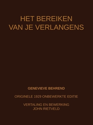Afbeeldingen van HET BEREIKEN VAN JE VERLANGENS