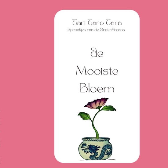 Afbeelding van De Mooiste Bloem