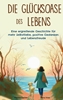 Afbeelding van Die Glücksoase des Lebens