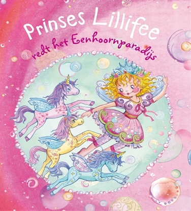 Afbeeldingen van Prinses Lillifee Prinses Lillifee redt het eenhoornparadijs