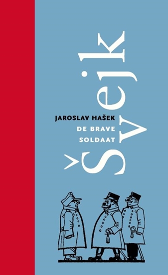 Afbeelding van De brave soldaat Švejk