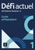 Afbeelding van Défi Actuel 1 - Guide Pédagogique