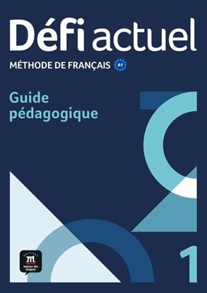 Afbeeldingen van Défi Actuel 1 - Guide Pédagogique