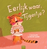 Afbeelding van Eerlijk waar, tijgertje?