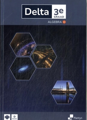 Afbeeldingen van Delta Delta 3e graad Algebra Doorstroomfinaliteit wetenschappen Leerboek