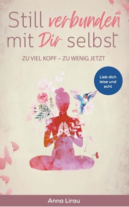 Afbeeldingen van Still verbunden mit Dir selbst