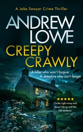 Afbeelding van Jake Sawyer Crime Thrillers Creepy Crawly