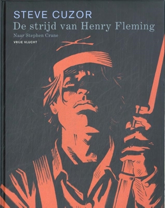 Afbeeldingen van Vrije Vlucht De strijd van Henry Fleming