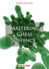 Afbeelding van Mastering Chess Defence