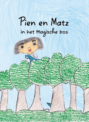 Afbeeldingen van Geschreven door kinderen Pien & Matz in het magische bos