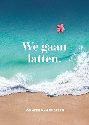 Afbeeldingen van Lonneke en Raf We gaan latten