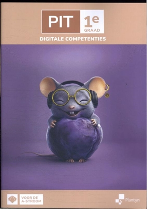 Afbeeldingen van PIT PIT 1e graad Digitale competenties Leerwerkboek