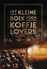 Afbeelding van Het kleine boek voor koffielovers