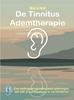 Afbeelding van De Tinnitus Ademtherapie