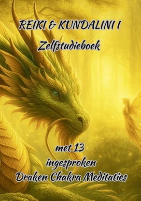 Afbeeldingen van Reiki & Kundalini Serie Reiki & Kundalini I Zelfstudieboek