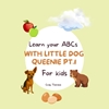 Afbeelding van Learn Your ABCs With Little Dog Queenie Pt. 1