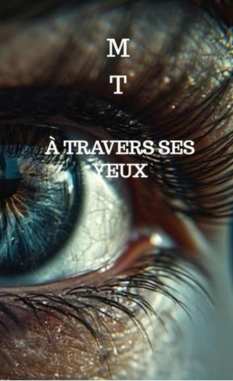 Afbeelding van À travers ses yeux