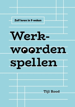 Afbeeldingen van Zelf leren in 9 weken Werkwoorden spellen