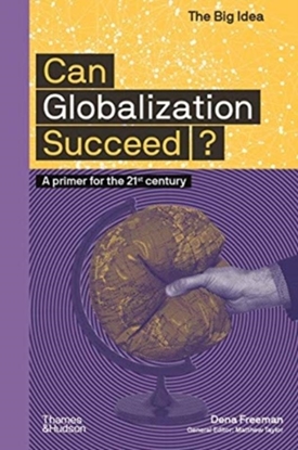 Afbeeldingen van The Big Idea Can Globalization Succeed?