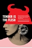 Afbeelding van Tender Is the Flesh